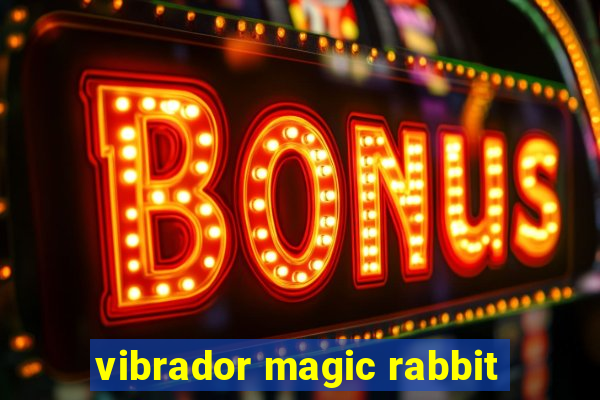 vibrador magic rabbit